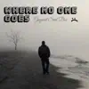 Goyard Sad Boi - Where No One Goes - Single